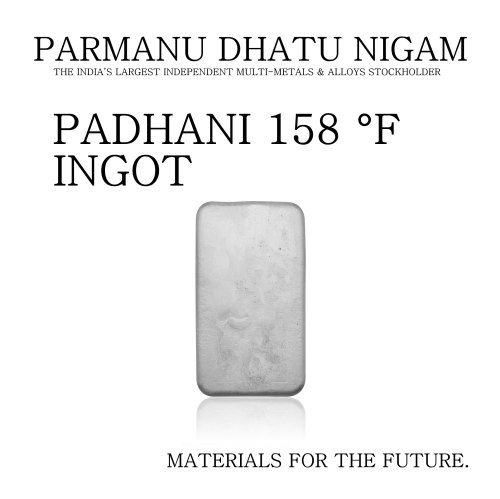 PADHANI 158 F Ingot