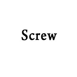 Screw